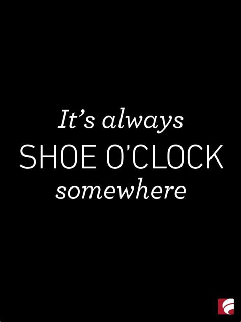 Shoes, Boots, Sandals | Shoes quotes, Fashion quotes, Quotes