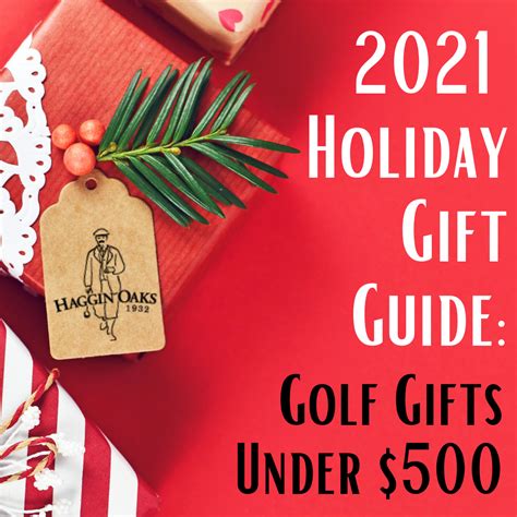 2021 Holiday Gift Guide: Golf Gifts Under $500 - Haggin Oaks