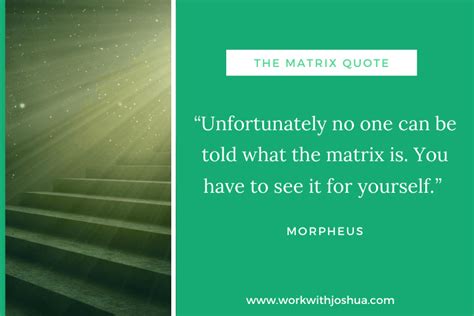 27 Mind-Opening Morpheus Quotes from The Matrix - Work With Joshua