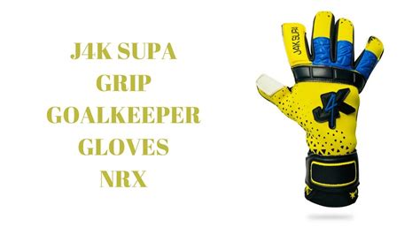 Goalkeeper Gloves - J4K SUPA GRIP HYBRID NRX - YouTube