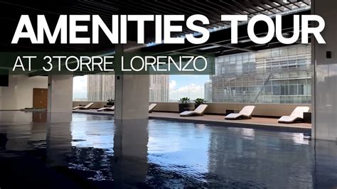 3Torre Lorenzo | Amenities Tour - YouTube