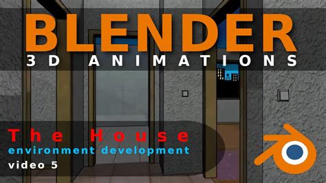 Blender - Animation The House Video 5 - YouTube