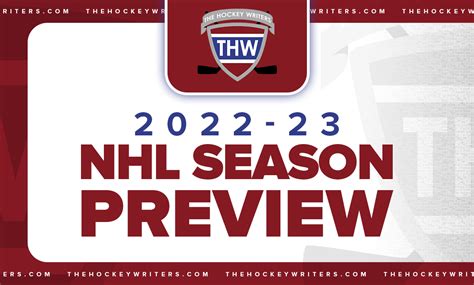 2022-23 NHL Season Preview - The Hockey Writers - Previews and ...