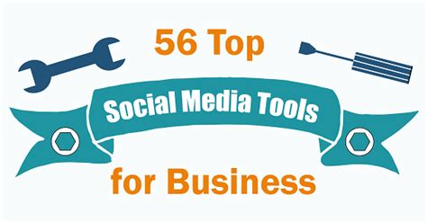 56 Top Social Media Tools for Business [Infographic]