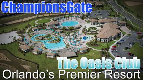 ChampionsGate Resort | The Oasis Club | ChampionsGate, FL | Orlando florida vacation, Florida ...