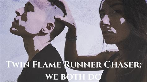 Twin Flame Runner Chaser: You Both Do! - YouTube