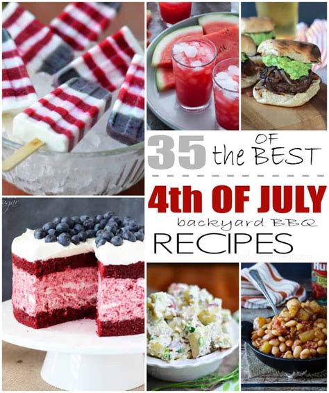 35 of the Best 4th of July Backyard BBQ Recipes
