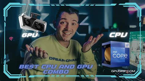 Best CPU and GPU Combo | GPUGrip.com