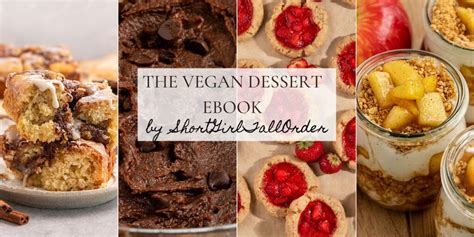 The Vegan Dessert eBook - ShortGirlTallOrder