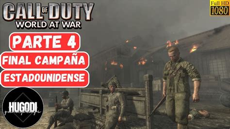 Call of Duty World At War | FINAL Campaña Estadounidense | Gameplay ...