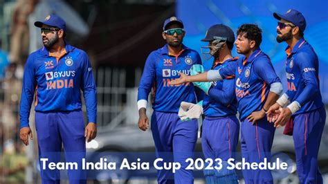 Team India Asia Cup 2023 Schedule: Fixtures List, Dates, Timing and ...