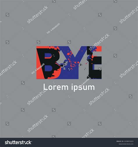 Bye Text Effect Logo Design Stock Vector (Royalty Free) 2238974323 ...