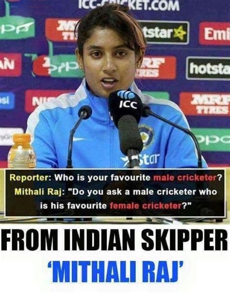 Mitali Raj....such a straight forward and confident reply...that's like a strong women | Cricket ...
