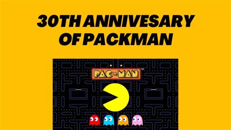 Complete Guide to pacman 30th anniversary - Reflection Business