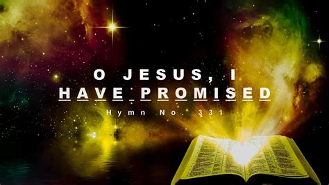 O Jesus, I Have Promised - Hymn No. 331 | SDA Hymnal | Instrumental - YouTube