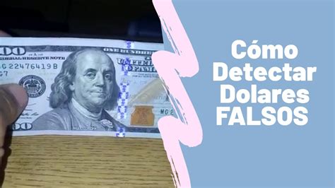 Como Detectar Un Billete De 100 Dolares Falso Youtube | Images and Photos finder