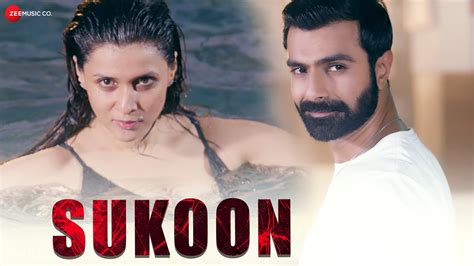 Sukoon - Official Music Video | Ashmit Patel, Mannara Chopra, Mohsin ...