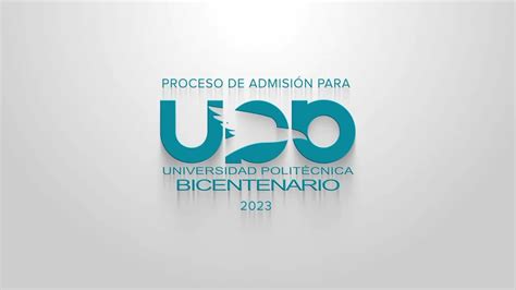 Admisión UPB – Universidad Politécnica del Bicentenario