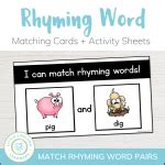 Rhyming Word Matching Cards and Activity Sheets - Little Lifelong Learners
