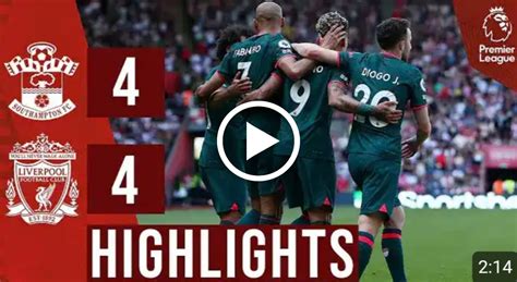 (Video) Watch: Liverpool Vs Southampton 4-4 All Goals & Extended Highlights - Sportelo