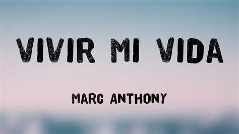 Vivir Mi Vida - Marc Anthony (Lyrics) 🦠 - YouTube