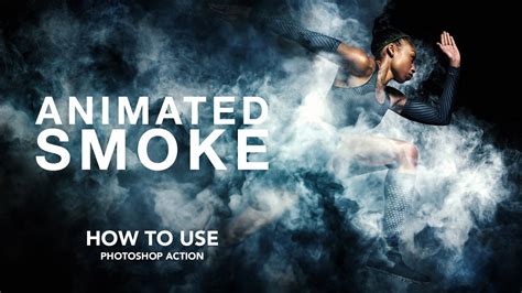 How to use - Animated Smoke Photoshop Action - YouTube