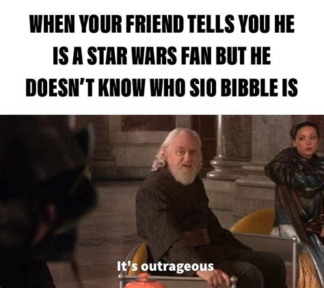 Sio Bibble : r/PrequelMemes