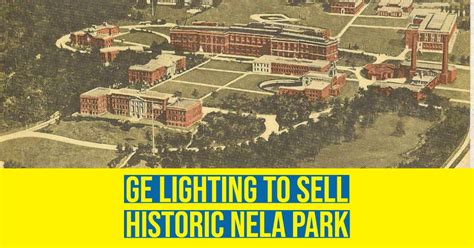 GE Lighting to Sell Historic Nela Park