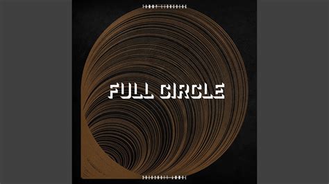 Full Circle - YouTube