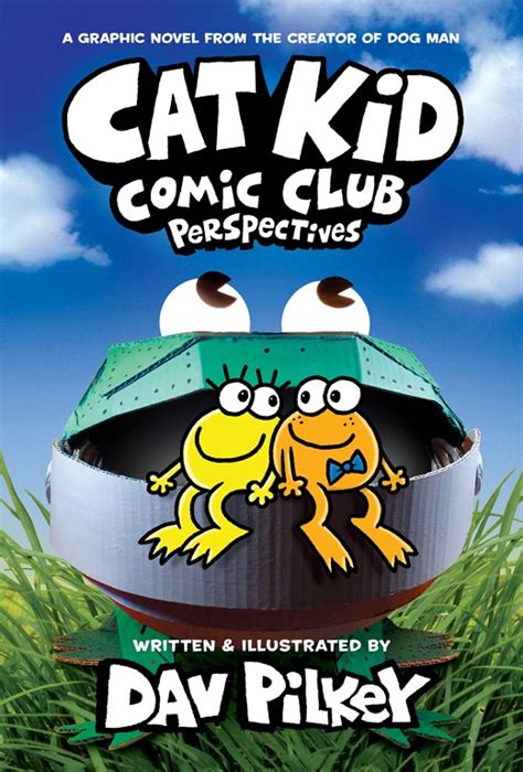 Cat Kid Comic Club: Perspectives: From the Creator of Dog Man (Cat Kid ...