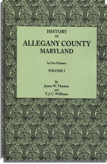 History of Allegany County, Maryland - Genealogical.com