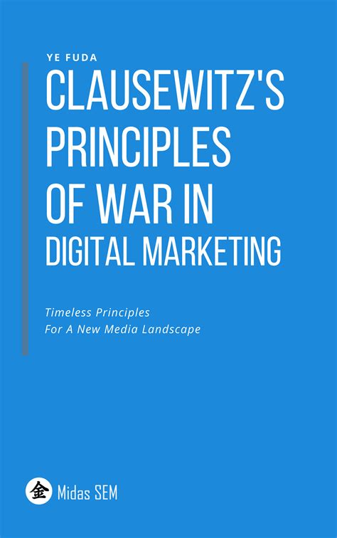 Clausewitz's Principles of War in Digital Marketing