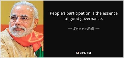 Narendra Modi quote: People's participation is the essence of good ...