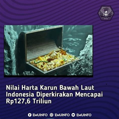 Nilai Harta Karun Bawah Laut Indonesia - emuinfo