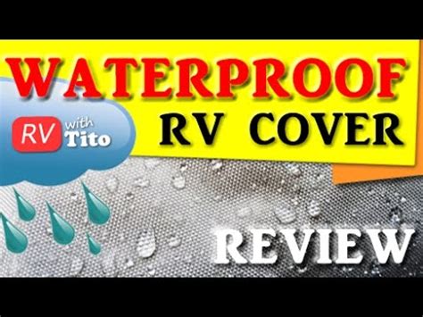 Protect Your RV with a Waterproof RV Cover | RV With Tito