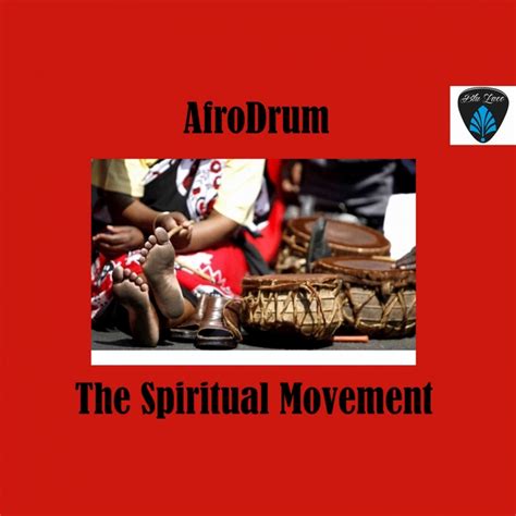 The Spiritual Movement by AfroDrum on MP3, WAV, FLAC, AIFF & ALAC at ...