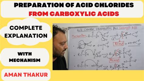 Acid Chloride Preparation by Carboxylic Acids: Different methods II ...