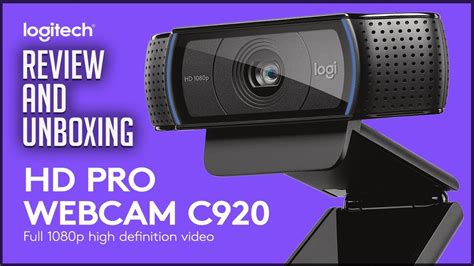 LOGITECH C920 HD PRO WEBCAM - REVIEW AND UNBOXING - YouTube