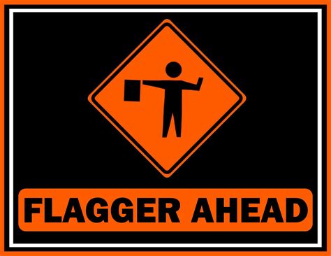 Flagger Ahead Sign Download | FREE Download in 2022 | Signs, Road signs ...