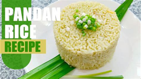 Pandan Rice Recipe - YouTube