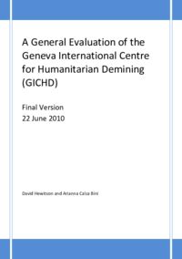 A General Evaluation of the Geneva International Centre for Humanitarian Demining (GICHD ...