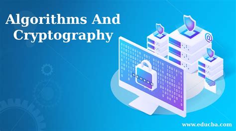 The Best Article For Algorithms and Cryptography (Examples)