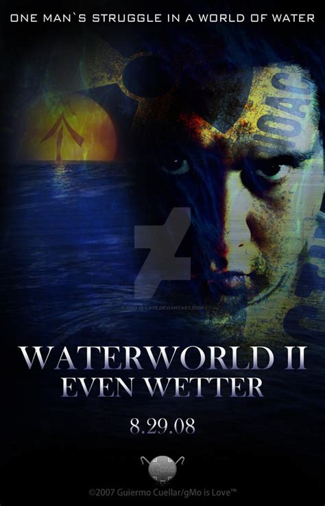 Movie Poster: Waterworld II by gMo-Is-Love on DeviantArt