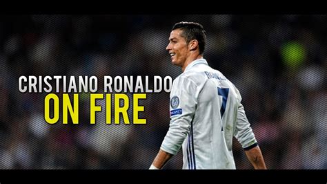 Cristiano Ronaldo • On Fire • Skills & Goals | HD - YouTube