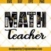 Math Teacher SVG, Math SVG, Teacher SVG, Funny Teacher SVG Files for Cricut, Teacher Life Svg ...