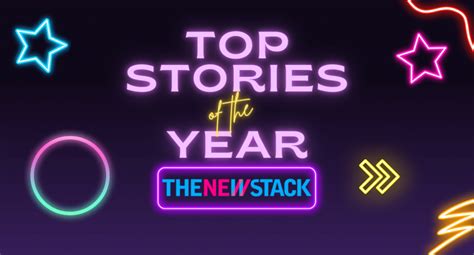 Top 5 Internet Technology Stories of 2021 - The New Stack