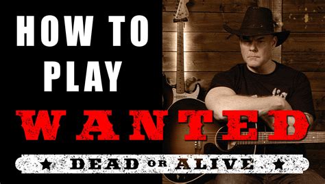 How to Play Wanted Dead or Alive by Bon Jovi - Studio 33 Guitar Lessons