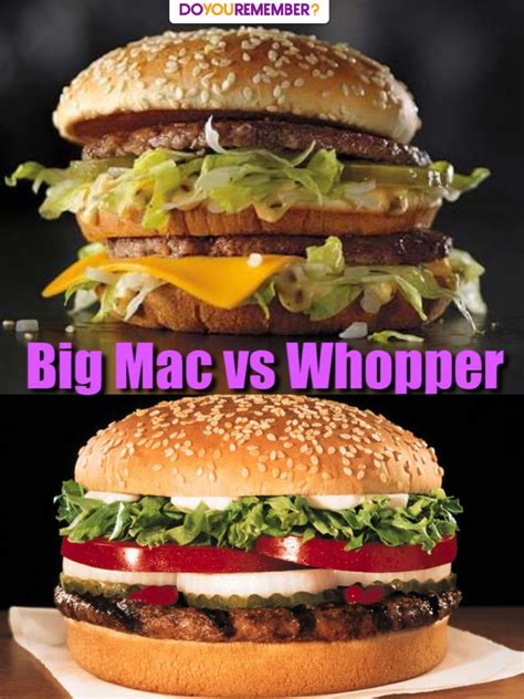 This is a tough one.... The Big Mac vs the Whopper I personally like the Big Mac more because of ...