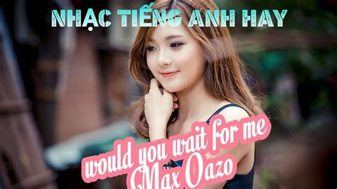 Nhạc tiếng anh hay 2020 - YouTube