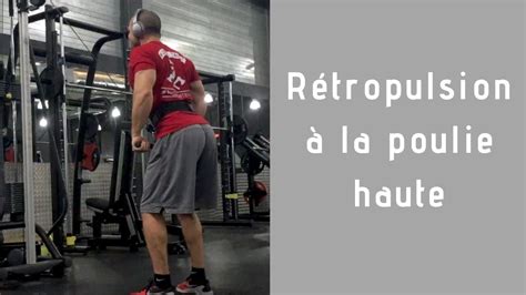 Rétropulsion à la poulie haute - Exercices dos - YouTube